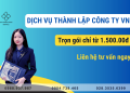 Dịch vụ thành lập công ty trọn gói chỉ với 1.500.000đ