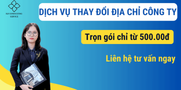 Dịch vụ thay đổi địa chỉ trụ sở công ty/doanh nghiệp – Trọn gói chỉ với 500.000đ