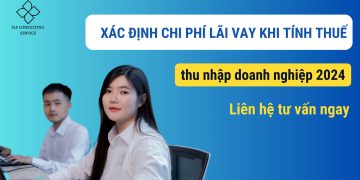 chi-phi-lai-vay-khi-tinh-thue-thu-nhap-doanh-nghiep