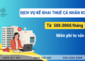 Dịch vụ kê khai thuế cá nhân kinh doanh – từ 500.000đ/tháng